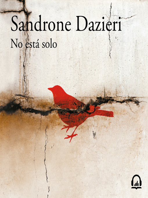 Title details for No está solo (Colomba y Dante 1) by Sandrone Dazieri - Available